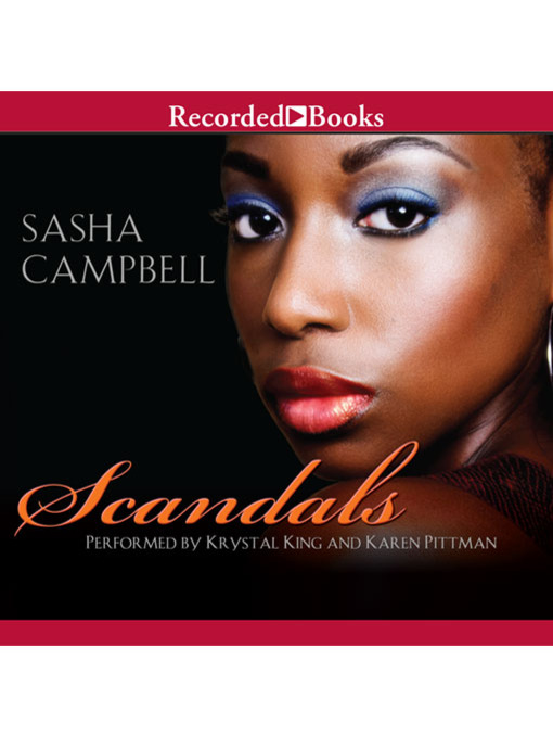 Title details for Scandals by Sasha Campbell - Wait list